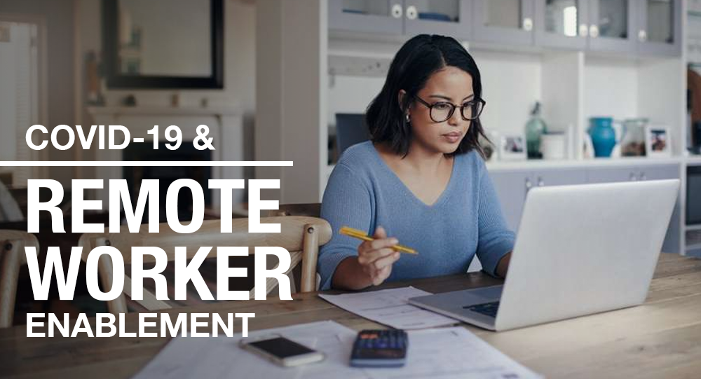Remote Worker Enablement